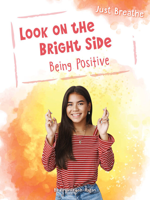 Title details for Look on the Bright Side by Virginia Loh-Hagan - Available